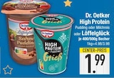 High Protein Pudding oder Milchreis oder Löffelglück von Dr. Oetker im aktuellen EDEKA Prospekt für 1,99 €