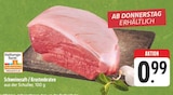 Aktuelle Braten Angebote bei EDEKA in Fürth Aktuelles Schweinesaft-/ Krustenbraten Angebot bei EDEKA in Fürth ab 0,99 €