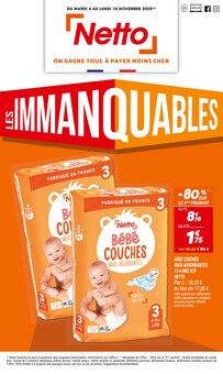 Catalogue Netto à Brach cette semaine, valable du 04/11/2025 au 10/11/2025 Prospectus Netto à Brach, "LES IMMANQUABLES", 18 pages de promos valables du 04/11/2025 au 10/11/2025
