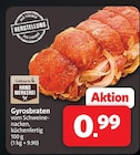 Markant Nordwest Butjadingen - Gyrosbraten Angebot im Prospekt Gyrosbraten bei Markant Nordwest im Butjadingen Prospekt für 0,99 €