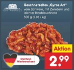 Geschnetzeltes „Gyros Art“ im Angebot bei Netto Marken-Discount in Chemnitz Geschnetzeltes „Gyros Art“ Angebote von Gut Ponholz bei Netto Marken-Discount Chemnitz für 2,99 €