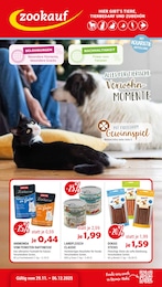 Zoohandlung Prospekt von Zookauf Neubrandenburg Zookauf Prospekt: "Alles für tierische Verwöhn-Momente", 12 Seiten, 29.11.2025 - 06.12.2025