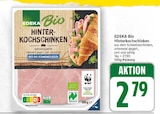 Hinterkochschinken von EDEKA Bio für 2,79 € bei E center im Angebot Hinterkochschinken von EDEKA Bio im aktuellen E center Prospekt