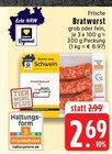 Aktuelle Bratwurst Angebote bei EDEKA in Mönchengladbach Aktuelles Bratwurst Angebot bei EDEKA in Mönchengladbach ab 2,69 €