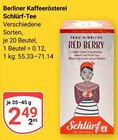 Schlürf-Tee Angebote von Berliner Kaffeerösterei bei GLOBUS Halle für 2,49 €