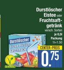 Eistee im EDEKA Prospekt Eistee von Durstlöscher im aktuellen EDEKA Prospekt für 0,75 €