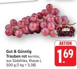 Trauben rot bei E center im Uhingen Prospekt für 1,69 €
