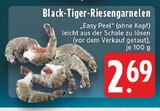 Aktuelles Black-Tiger-Riesengarnelen Angebot bei E center in Mönchengladbach ab 2,69 €
