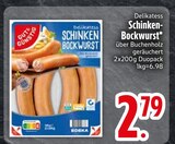 Schinken-Bockwurst im EDEKA Prospekt Schinken-Bockwurst von im aktuellen EDEKA Prospekt für 2,79 €