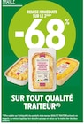 Promo -68% de remise immédiate su sur le 2ème sur tout Qualité Traiteur à  dans le catalogue Intermarché à Mérignac
