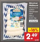 Aktuelle Weißwurst Angebote bei Netto Marken-Discount in Wiesbaden Aktuelles Münchner Weißwurst Angebot bei Netto Marken-Discount in Wiesbaden ab 2,49 €