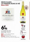 Promo MÂCON-VILLAGES LES VIGNERONS RÉUNIS DE VIRÉ à 6,95 € dans le catalogue Bi1 à Mouthe