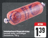 Zwiebelmettwurst/Vesperwürstchen bei EDEKA im Neukirchen Prospekt für 1,39 €