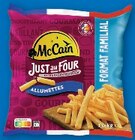 -68% de remise immédiate sur le 2ème produit identique sur la gamme JUST AU FOUR MC CAIN - JUST AU FOUR MC CAIN - Super U à Marseille -68% de remise immédiate sur le 2ème produit identique sur la gamme JUST AU FOUR MC CAIN - JUST AU FOUR MC CAIN en promo chez Super U Marseille