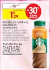 Bouteille Caramel Macchiato - STARBUCKS à 1,29 € dans le catalogue Intermarché Hyper