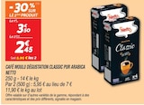 Café Moulu Dégustation Classic Pur Arabica - Netto en promo chez Netto Bordeaux à 2,45 €