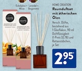 Raumduftset mit ätherischen Ölen von HOME CREATION im aktuellen ALDI SÜD Prospekt für 2,95 €