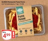 Aktuelles Restaurant Pasta Penne Angebot bei GLOBUS in Bochum ab 4,99 €