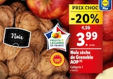 Noix sèche de Grenoble AOP en promo chez Lidl Dijon à 3,99 €