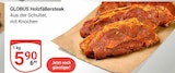 Aktuelles Holzfällersteak Angebot bei GLOBUS in Saarbrücken ab 5,90 €