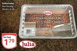 Grillschalen Angebote von Julia bei GLOBUS Viersen für 1,79 €
