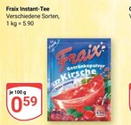 Fraix Instant-Tee im Angebot bei GLOBUS in Rodgau Fraix Instant-Tee Angebote bei GLOBUS Rodgau für 0,59 €