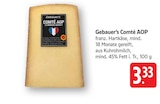 Comté AOP Angebot in Salach Comté AOP im aktuellen Prospekt bei EDEKA in Salach