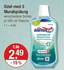 Mundspülung im V-Markt Prospekt Mundspülung von Odol-med 3 im aktuellen V-Markt Prospekt für 2,49 €