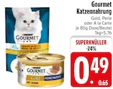 Gold oder Perle oder A la Carte Angebote von Gourmet bei EDEKA Augsburg für 0,49 €