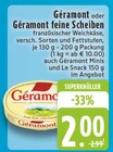 Géramont oder Géramont feine Scheiben bei EDEKA im Erwitte Prospekt für 2,00 €