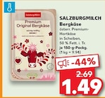 Aktuelles Bergkäse Angebot bei Kaufland in Ulm ab 1,49 €