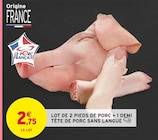 Promo Lot de 2 pieds de porc + 1 demi tête de porc sans langue à 2,75 € dans le catalogue Intermarché Hyper à Saint-Etienne-de-Cuines