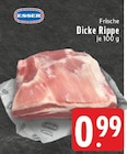 Frische Dicke Rippe Angebote von Esser bei EDEKA Erkelenz für 0,99 €