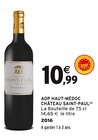 AOP HAUT-MÉDOC - CHÂTEAU SAINT-PAUL en promo chez Intermarché AOP HAUT-MÉDOC - CHÂTEAU SAINT-PAUL dans le catalogue Intermarché
