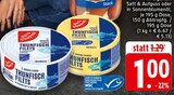 Thunfisch Filets im Angebot bei EDEKA in Meerbusch Thunfisch Filets Angebote von Gut & Günstig bei EDEKA Meerbusch für 1,00 €