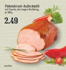 Aktuelles Putenbrust-Aufschnitt Angebot bei EDEKA in Bergisch Gladbach ab 2,49 €