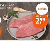 Kalbssteak im tegut Prospekt Kalbssteak von im aktuellen tegut Prospekt für 2,99 €