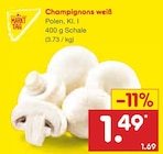 Champignons weiß Angebote von Markttag bei Netto Marken-Discount Trier für 1,49 €