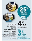 Cocotte de moules cuites à la marinière ou à la crème d'Isigny - Super U à Antibes Cocotte de moules cuites à la marinière ou à la crème d'Isigny en promo chez Super U Antibes à 3,60 €