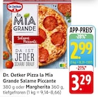 Aktuelle Pizza Angebote bei EDEKA in Wiesbaden Aktuelles Pizza la Mia Grande Salame Piccante Angebot bei EDEKA in Wiesbaden ab 2,99 €
