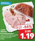 Bruschettaschinken Angebote von LANGE-WIESCHE bei Kaufland Krefeld für 1,19 €