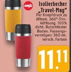 Isolierbecher Travel-Mug bei E center im Rhede Prospekt für 11,11 €