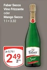 Secco Vino Frizzante im Angebot bei GLOBUS in Oberhausen Secco Vino Frizzante Angebote von Faber bei GLOBUS Oberhausen für 2,49 €