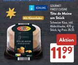 Tête de Moine am Stück im ALDI SÜD Prospekt Tête de Moine am Stück von GOURMET FINEST CUISINE im aktuellen ALDI SÜD Prospekt für 11,99 €