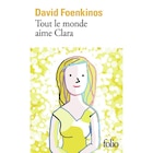 Tout le monde aime Clara de David FOENKINOS dans le catalogue Carrefour