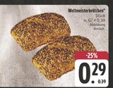 Aktuelles Weltmeisterbrötchen Angebot bei E center in Nürnberg ab 0,29 €