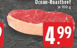 Ocean-Roastbeef im Angebot bei E center in Pulheim Ocean-Roastbeef Angebote bei E center Pulheim für 4,99 €