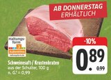 Aktuelle Braten Angebote bei E center in Chemnitz Aktuelles Schweinesaft-/ Krustenbraten Angebot bei E center in Chemnitz ab 0,89 €