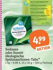 Sodasan oder Sonett Spülmaschinen-Tabs im tegut Prospekt Sodasan oder Sonett Spülmaschinen-Tabs von Sodasan im aktuellen tegut Prospekt für 4,99 €