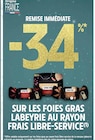 Promo -34% de remise immédiate sur les foies gras Labeyrie au rayon frais libre-service à  dans le catalogue Intermarché à Cournonterral